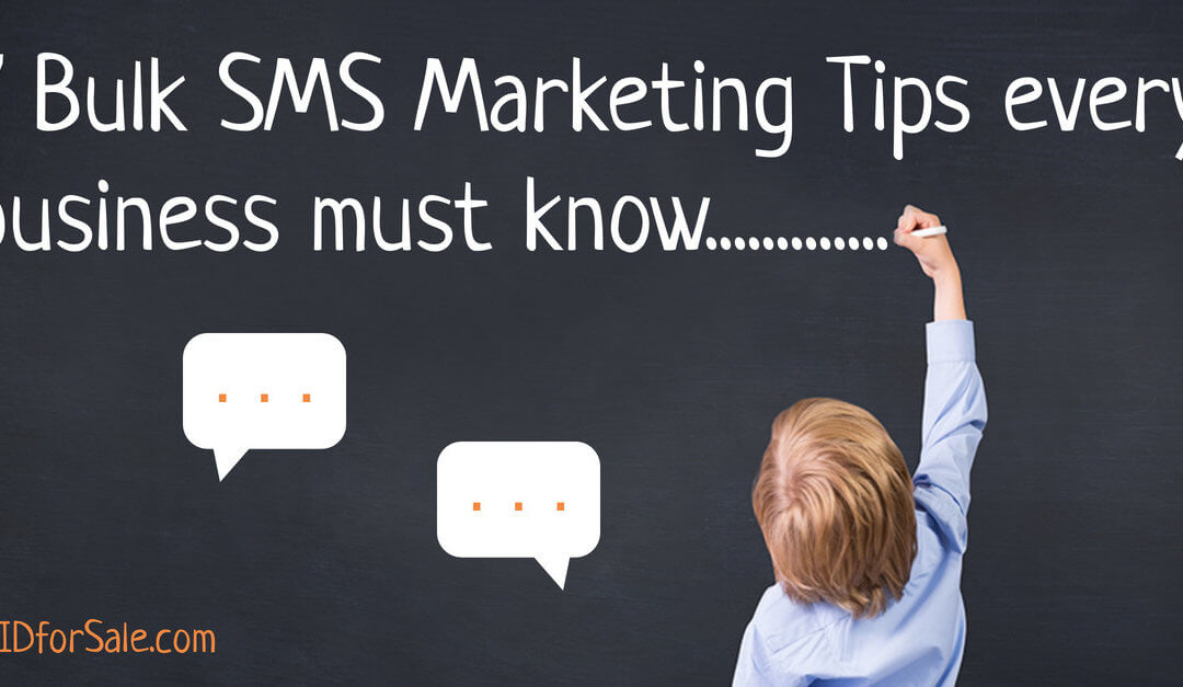 7 Bulk SMS Marketing Tips